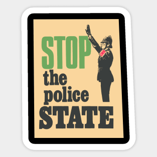 Unite Against the Police State: Take a Stand Sticker